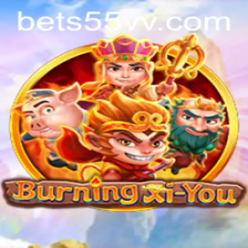 Exploring the Mystical Realms of BurningXiYou: A Journey with 55VV